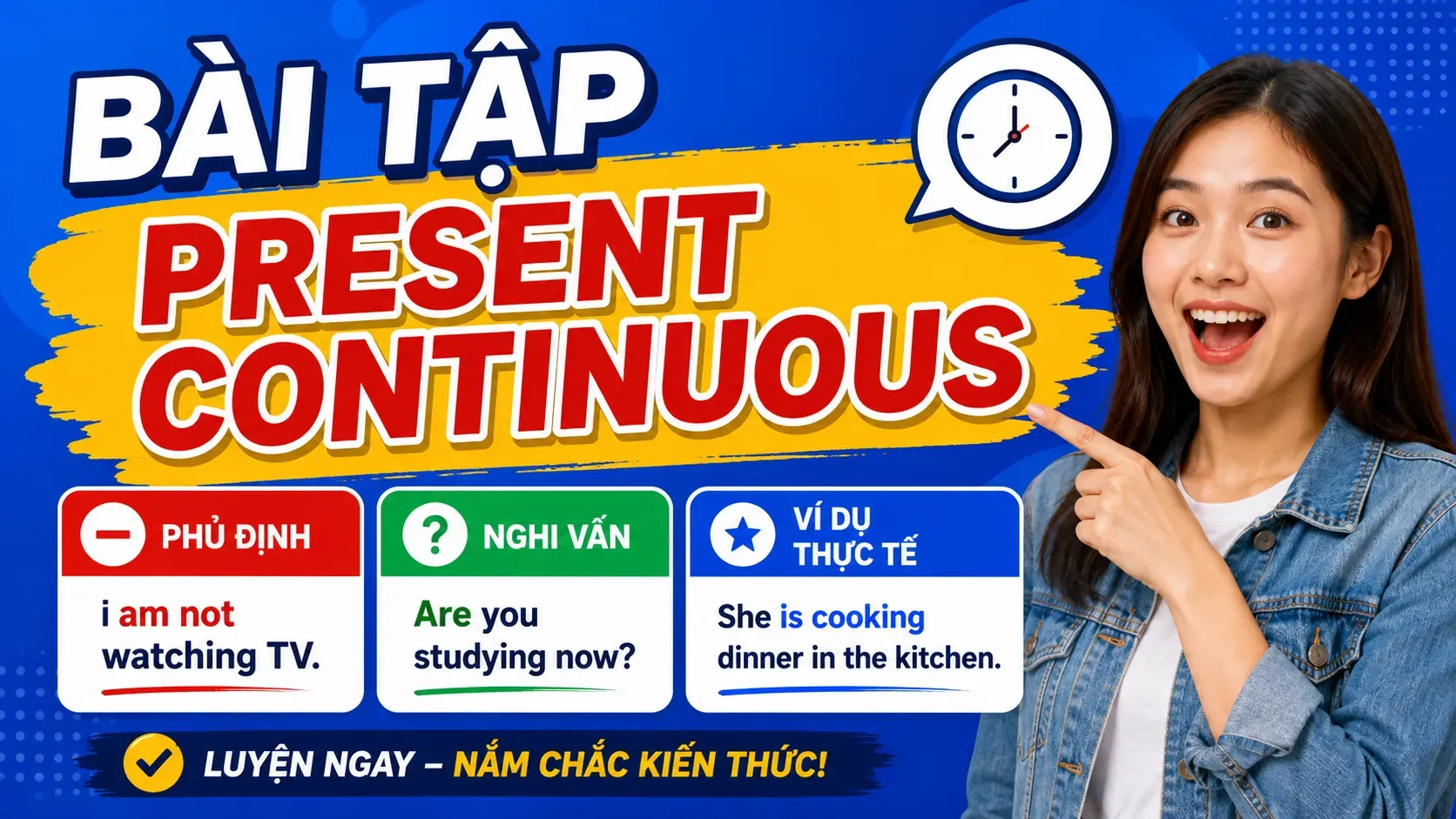 Bài tập hiện tại tiếp diễn có đáp án