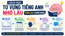 Cách học từ vựng tiếng Anh nhớ lâu (khoa học chứng minh)