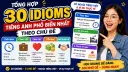 30 Idioms Tiếng Anh Phổ Biến Nhất – Nói Tiếng Anh Như Người Bản Ngữ