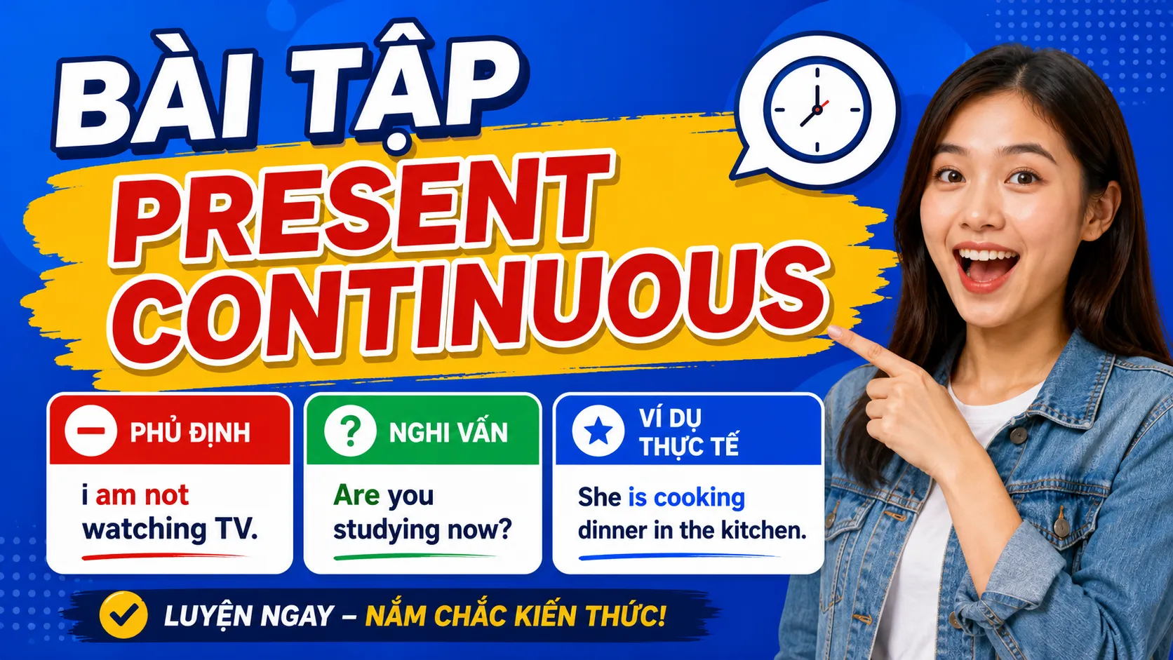 Bài tập hiện tại tiếp diễn có đáp án